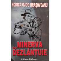 Minerva se dezlantuie