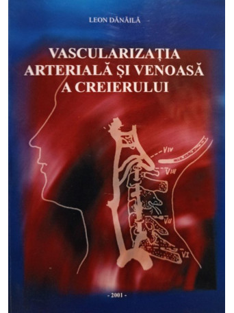 Vascularizatia arteriala si venoasa a creierului