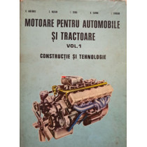 Motoare pentru automobile si tractoare, vol. 1