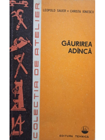 Leopold Sauer - Gaurirea adanca - 1982 - Brosata