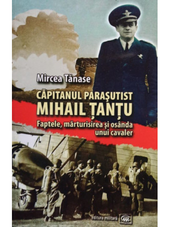 Capitanul parasutist Mihail Tantu