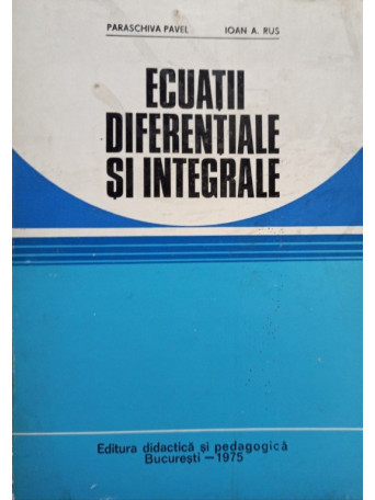 Ecuatii diferentiale si integrale