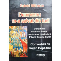 Dumnezeu m-a salvat din Iad