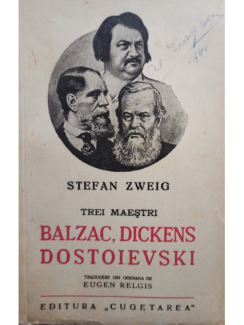 Trei maestri - Balzac, Dickens, Dostoievski