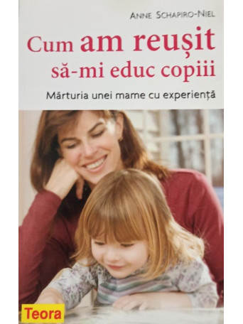 Cum am reusit sa-mi educ copiii