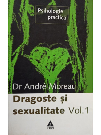 Dragoste si sexualitate, vol. 1