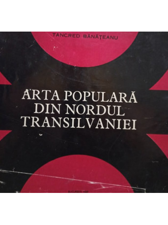 Arta populara din nordul Transilvaniei