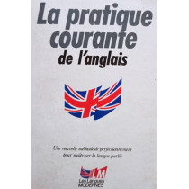 La pratique courante de l'anglais