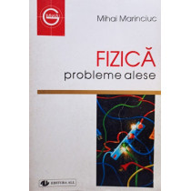 Fizica - Probleme alese