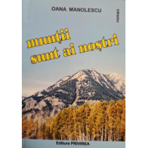 Muntii sunt ai nostri