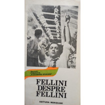 Fellini despre Fellini