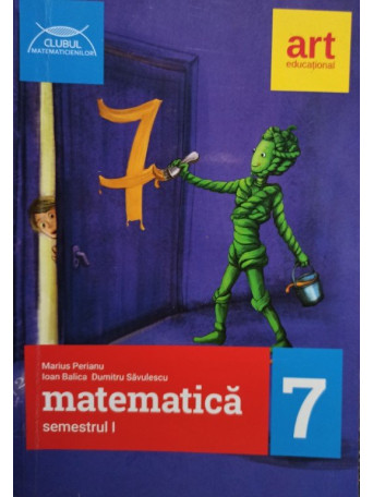 Matematica clasa a VII-a semestrul I