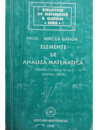 Elemente de analiza matematica pentru clasa a XI-a partea intai