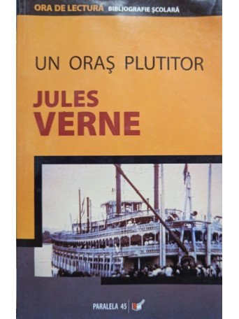 Jules Verne - Un oras plutitor - 2006 - Brosata