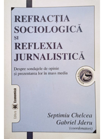 Refractioa sociologica si reflexia jurnalistica