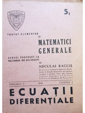 Tratat elementar de matematici generale, vol. 5, caietul 1