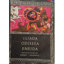 Iliada, Odiseea, Eneida