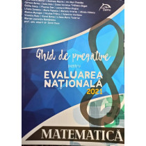 Matematica - Ghid de pregatire pentru evaluarea nationala 2021