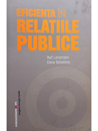 Ralf Leinemann - Eficienta in relatiile publice - 2007 - Brosata