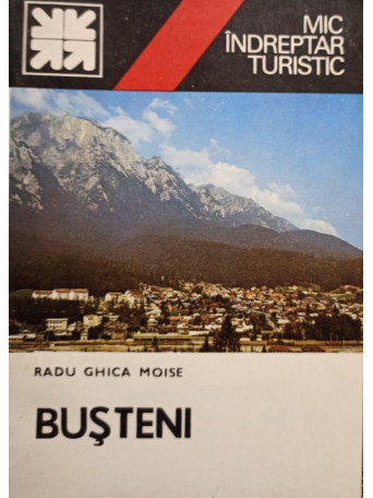 Radu Ghica Moise - Busteni - 1983 - brosata