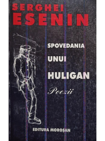 Spovedania unui huligan