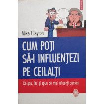 Cum poti sa-i influentezi pe ceilalti