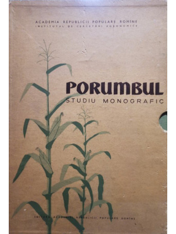 Porumbul - Studiu monografic