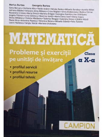 Matematica - Probleme si exercitii pe unitati de invatare, clasa a Xa