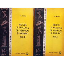 Metode si mijloace de verificat si masurat, 2 vol.