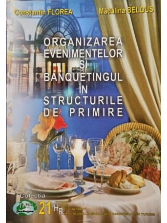 Organizarea evenimentelor si banquetingul in structurile de primire