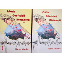 Istoria geofizicii romanesti, 2 vol.