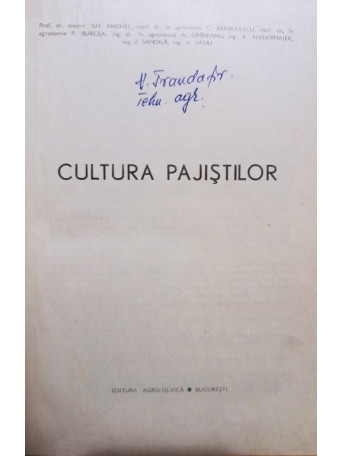 Gh. Anghel - Cultura pajistilor - 1967 - cartonata