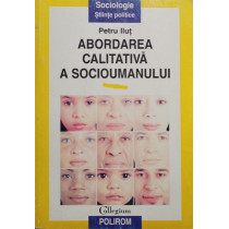 Abordarea calitativa a socioumanului