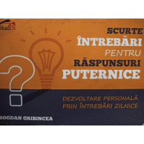 Scurte intrebari pentru raspunsuri puternice