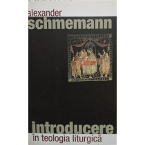 Introducere in teologia liturgica