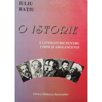 O istorie a literaturii pentru copii si adolescenti (semnata)