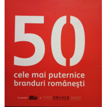 50 cele mai puternice branduri romanesti