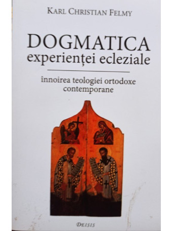 Dogmatica experientei ecleziale