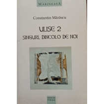 Ulise 2 - Singuri, dincolo de noi