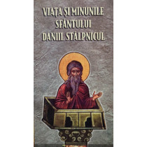 Viata si minunile Sfantului Daniil Stalpnicul