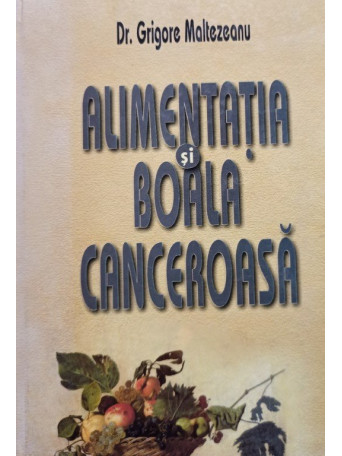 Alimentatia si boala canceroasa