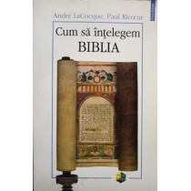 Cum sa intelegem Biblia