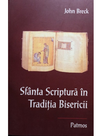 Sfanta Scriptura in Traditia Bisericii