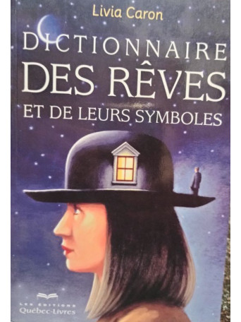 Dictionnaire des reves et de leurs symboles