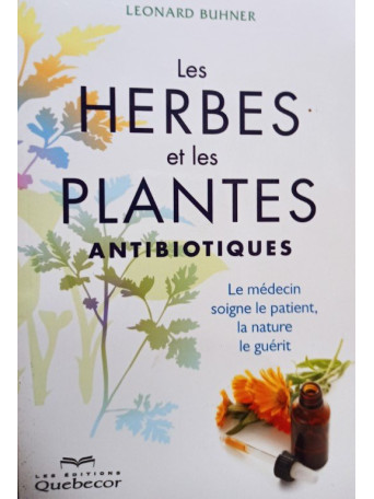 Les herbes et les plantes antibiotiques