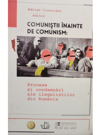 Comunistii inainte de comunism (semnata)