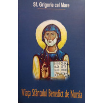 Viata Sfantului Benedict de Nursia