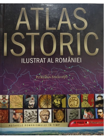 Atlas istoric ilustrat al Romaniei