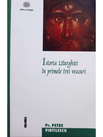 Istoria Liturghiei in primele trei veacuri