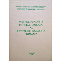 Studiul fondului funciar agricol al Republicii Socialiste Romania